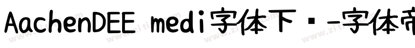 AachenDEE medi字体下载字体转换